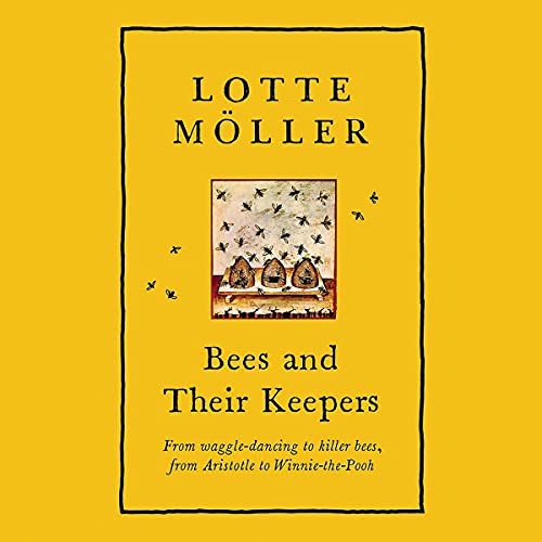 Bees and Their Keepers Audiobook By Lotte M&ouml;ller cover art