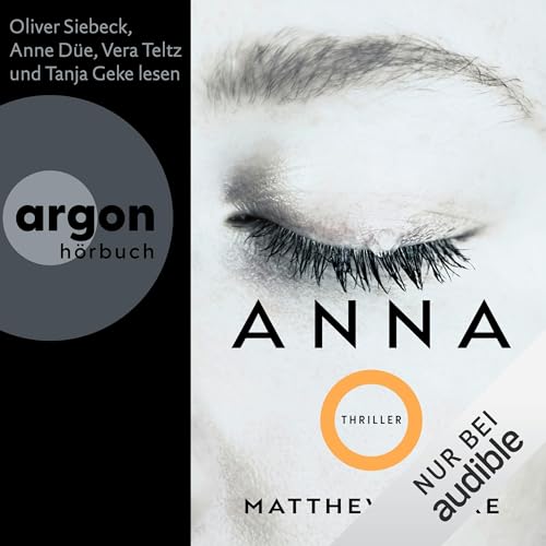 Anna O. Audiobook By Matthew Blake, Andrea Fischer - &Uuml;bersetzer cover art