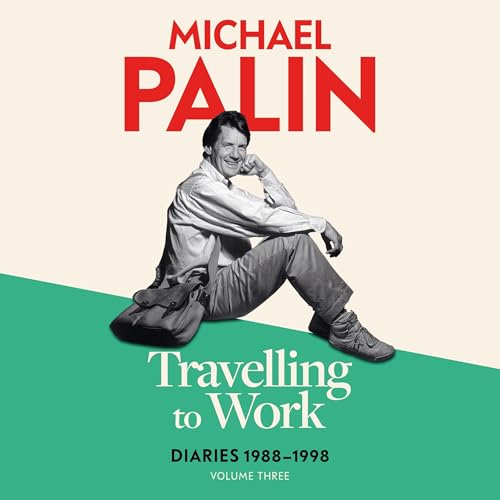 Travelling to Work Audiolibro Por Michael Palin arte de portada