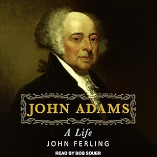 John Adams: A Life Audiolibro Por John Ferling arte de portada