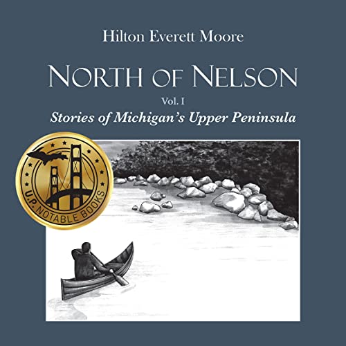 North of Nelson: Volume 1 Audiolibro Por Hilton Everett Moore arte de portada