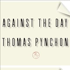 Against the Day Audiolibro Por Thomas Pynchon arte de portada