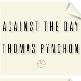 Against the Day Audiolibro Por Thomas Pynchon arte de portada