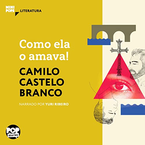 Como Ela o Amava! Audiolibro Por Camilo Castelo Branco arte de portada