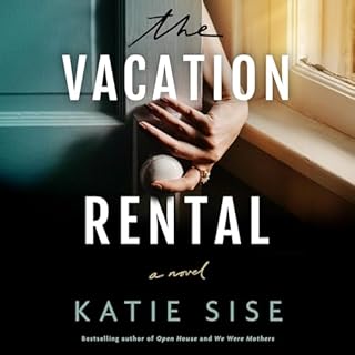 The Vacation Rental Audiolibro Por Katie Sise arte de portada