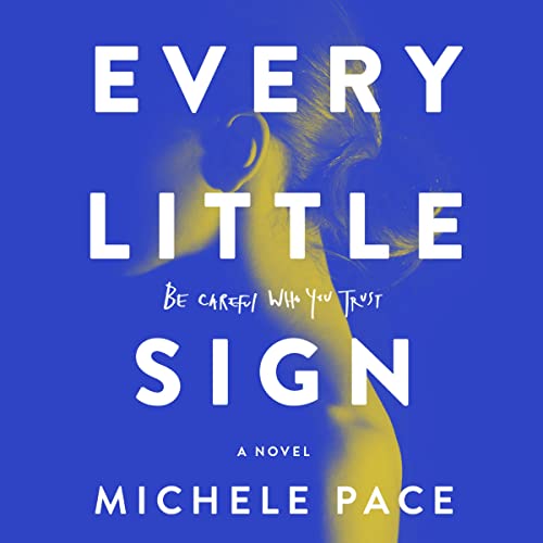 Every Little Sign Audiobook By Michele Pace cover art