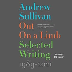 Out on a Limb Audiolibro Por Andrew Sullivan arte de portada