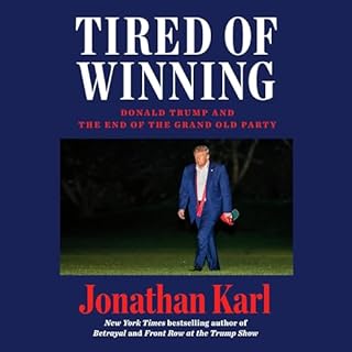 Tired of Winning Audiolibro Por Jonathan Karl arte de portada