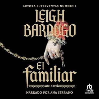 El Familiar [The Familiar] Audiolibro Por Leigh Bardugo arte de portada