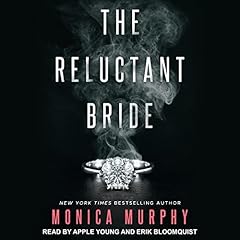 The Reluctant Bride Audiolibro Por Monica Murphy arte de portada