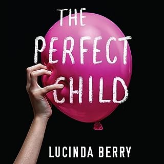 The Perfect Child Audiolibro Por Lucinda Berry arte de portada