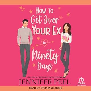How to Get Over Your Ex in Ninety Days Audiolibro Por Jennifer Peel arte de portada