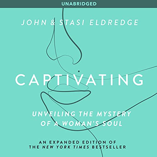 Captivating Audiolibro Por John Eldredge, Stasi Eldredge arte de portada