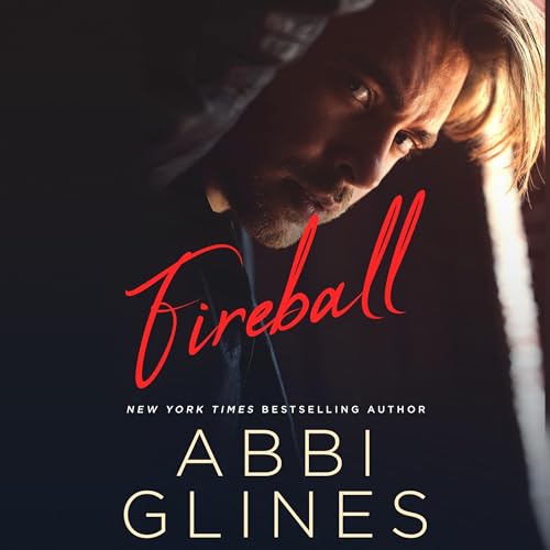 Fireball Audiolibro Por Abbi Glines arte de portada