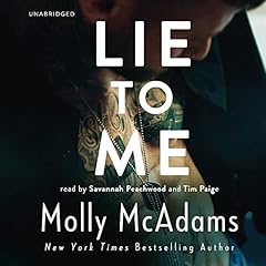 Lie to Me Audiolibro Por Molly McAdams arte de portada