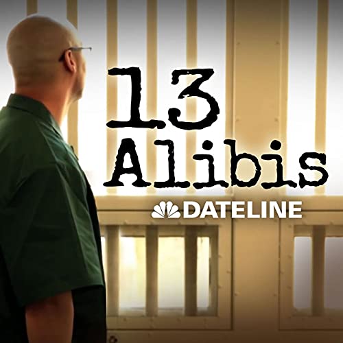 13 Alibis Podcast By NBC News cover art