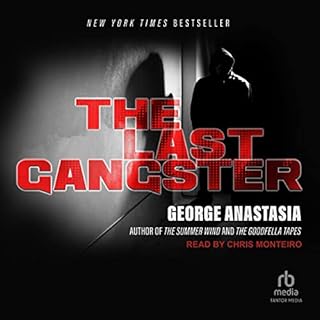 The Last Gangster Audiolibro Por George Anastasia arte de portada