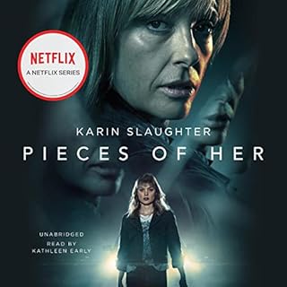 Pieces of Her Audiobook By Karin Slaughter cover art