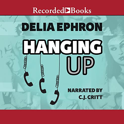 Hanging Up Audiolibro Por Delia Ephron arte de portada