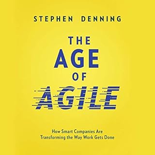 The Age of Agile Audiolibro Por Stephen Denning arte de portada