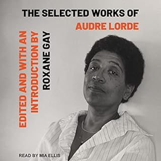 Selected Works of Audre Lorde Audiolibro Por Audre Lorde, Roxane Gay - editor arte de portada