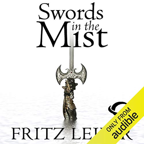 Swords in the Mist Audiobook By Fritz Leiber cover art