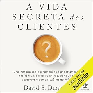 A vida secreta dos clientes Audiolivro Por David S. Duncan capa