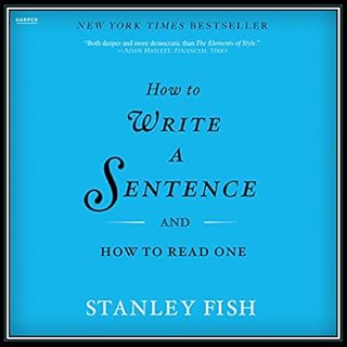 How to Write a Sentence Audiolibro Por Stanley Fish arte de portada