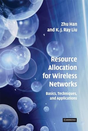 Resource Allocation for Wireless Networks: Basics, Techniques, and Applications