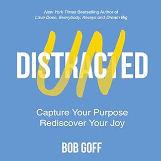 Undistracted Audiolibro Por Bob Goff arte de portada