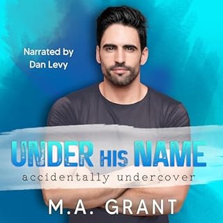 Under His Name Audiobook By M.A. Grant cover art