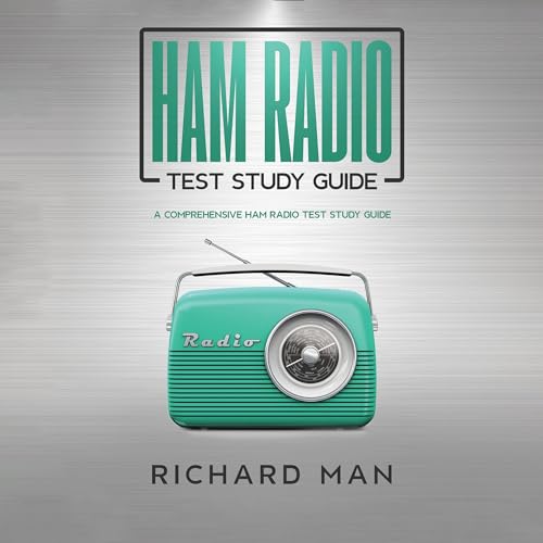 Ham Radio Test Study Guide Audiobook By Richard Man cover art