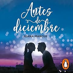 Antes de diciembre [Before December] Audiolibro Por Joana Marc&uacute;s arte de portada