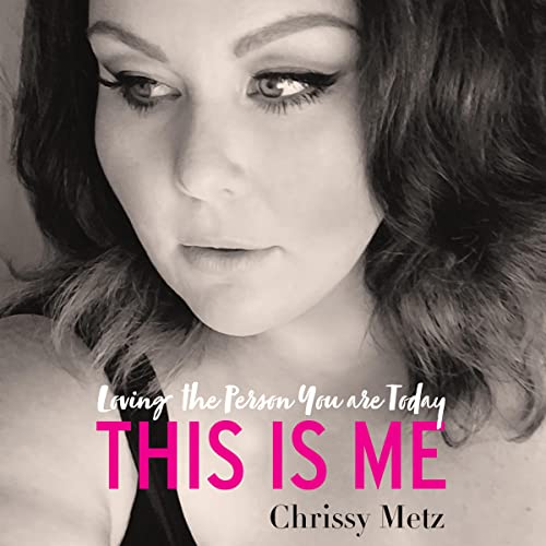 This Is Me Audiolibro Por Chrissy Metz arte de portada