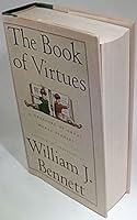 The Book of Virtues: A Treasury of Great Moral Stories