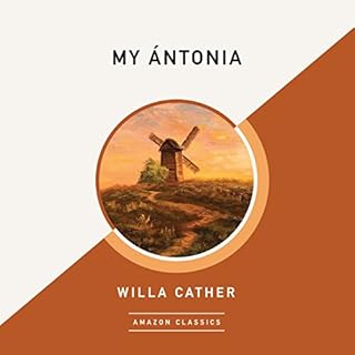 My &Aacute;ntonia (AmazonClassics Edition) Audiolibro Por Willa Cather arte de portada