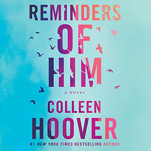 Reminders of Him Audiolibro Por Colleen Hoover arte de portada