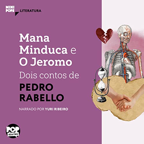 Mana Minduca e o Jeromo Audiolibro Por Pedro Rabello arte de portada