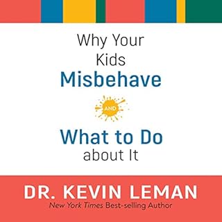 Why Your Kids Misbehave Audiolibro Por Kevin Leman arte de portada