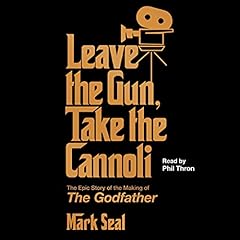 Leave the Gun, Take the Cannoli Audiolibro Por Mark Seal arte de portada