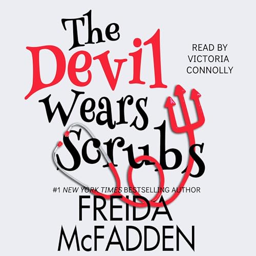 The Devil Wears Scrubs Audiolibro Por Freida McFadden arte de portada