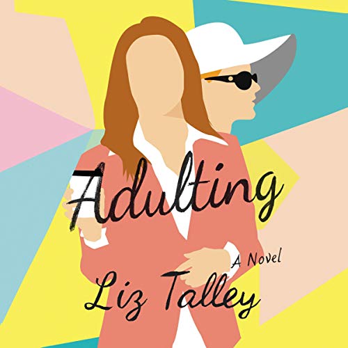 Adulting Audiolibro Por Liz Talley arte de portada