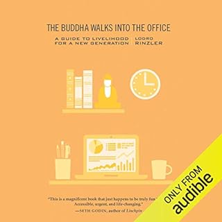 The Buddha Walks into the Office Audiobook By Lodro Rinzler cover art