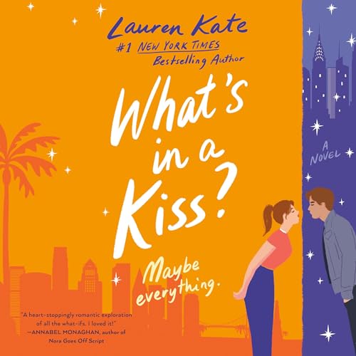 What's in a Kiss? Audiobook By Lauren Kate cover art