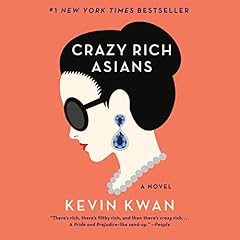 Crazy Rich Asians Audiolibro Por Kevin Kwan arte de portada