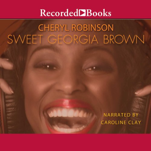 Sweet Georgia Brown Audiolibro Por Cheryl Robinson arte de portada