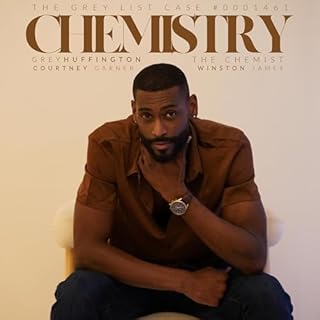 Chemistry: The Chemist Audiobook By Grey Huffington cover art