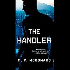 The Handler Audiolibro Por M.P. Woodward arte de portada