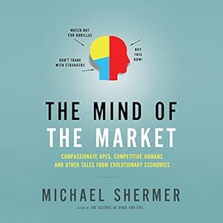 The Mind of the Market Audiobook By Michael Shermer cover art