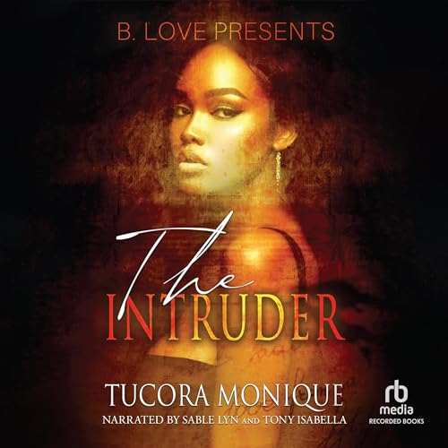 The Intruder Audiolibro Por Tucora Monique arte de portada